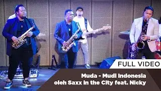 Muda - Mudi Indonesia oleh Saxx in the City feat. Nicky