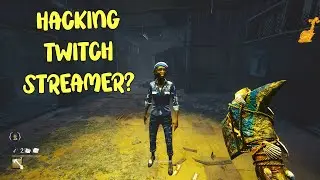 I Played Against A HACKING TWITCH STREAMER - Dead By Daylight