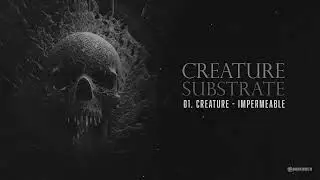 Creature - Impermeable [AMR031]