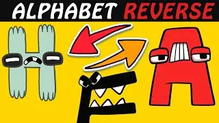 Alphabet Lore but it's Reverse (A-Z...) | Alphabet Lore Animation