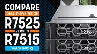 Dell R7525 vs R7515 | Server Comparison