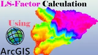 How to calculate LS-Factor for RUSLE modeling using ArcMap