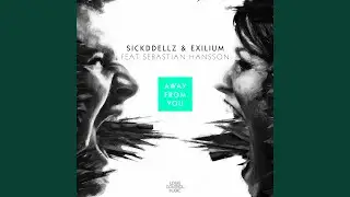 Away From You (feat. Sebastian Hansson) (Extended Mix)