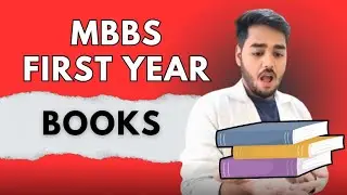 Best Books for First Year MBBS (2024)