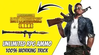 PUBG LITE | RPG UNLIMTED AMMO | GLITCH | 100% WORKING