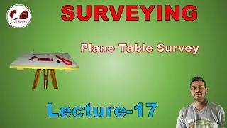 Methods of Plane Table Survey| Lecture-17| Devesh Saini