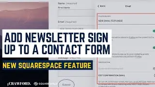 Squarespace New Feature | Add Email Newsletter Sign Up to Your Contact Forms