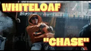 Whiteloaf "Chase" (Official Music Video)