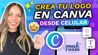 HOW TO MAKE A LOGO IN CANVA FROM YOUR CELL PHONE 😱