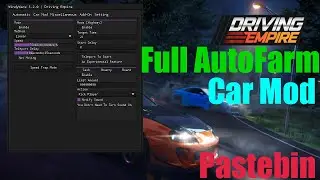 Driving Empire AutoFarm Pastebin Script | Roblox