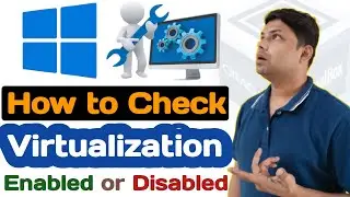 How to Check Virtualization Technology Enabled or Disabled in Windows | Virtualization enable ?