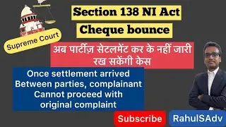 Cheque Bounce Settlement: Did It Really End the Original Proceedings?