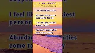 ✨I AM Lucky Affirmations! 🎉Today is my Lucky Day! Attract Good luck and Prosperity✨💫