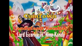 CumTown - Candyland Kombat Lord Licorice vs. King Kandy