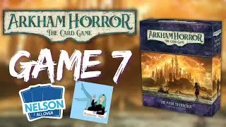 Arkham Horror - The Path to Carcosa - Game 7 - Black Stars Rise with @ProfessorMeg