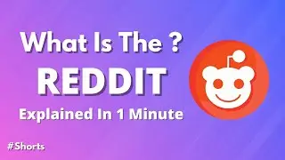 🔥 What is the Reddit? Explains in 1 minute  ✌🏻 