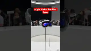 Apple Vision Pro First Look 
