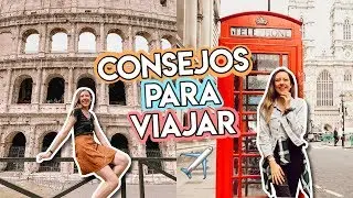 Consejos y LIFE HACKS para tu próximo viaje | Consejos para viajar a Europa