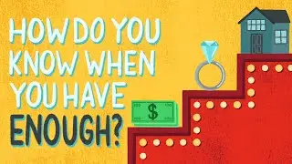 How Much Is Enough?