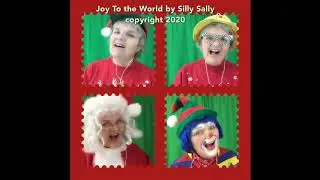 Joy to the World Christmas Carol-by Silly Sally