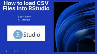 How to Load CSV Files into R-Studio (in 40 seconds)