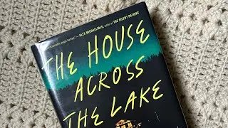 BOOK REVIEW: The House Across the Lake by Riley Sager