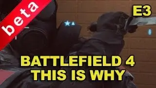 Battlefield 4 BETA : This is why [E3]
