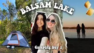 Camping at Balsam Lake Provincial Park, Ontario | Day 1 vlog 🏕