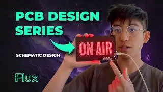 Getting Started in Flux Tutorial | Schematic | Pt.2