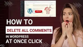 I DELETED All Wordpress Comments in ONE Click and You Can Too! | Bulk Remove WP Comment 2025