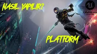 Hareketli Platform Nasıl Yapılır? [Unreal Engine]