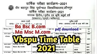 Vbspu Time Table 2021 | Vbspu Exam Scheme 2021 | Ba Bsc B.com Time Table 2021 | Vbspu News Today