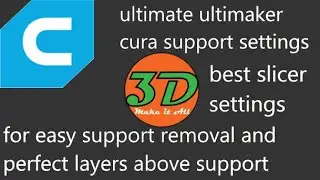 Easy to Remove Ultimaker Cura Support Settings 3DPrint Quality Layer Above Support