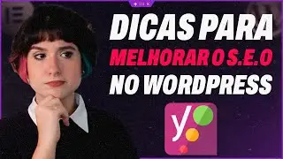COMO MELHORAR O SEO DO SITE NO WORDPRESS PARA APARECER NO TOPO DO GOOGLE (rápido e fácil)