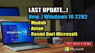 How to Update Windows 10 22h2 (LAST UPDATE) 100% Guaranteed SAFE