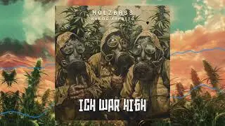 Karmo Kaputto & HOLZBASS - Ich war High (prod. Ikarus)