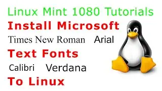 Install Microsoft Text Fonts To Linux