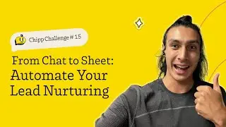 [CC15] From Chat to Sheet: Automate Your Lead Nurturing