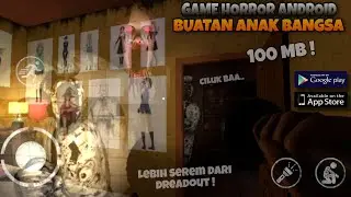 GAME HORROR ANDROID BUATAN ANAK BANGSA GRAFIK HD TERBAIK