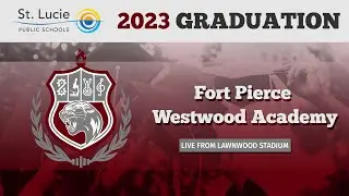 Ft. Pierce Westwood Academy 2023 Graduation