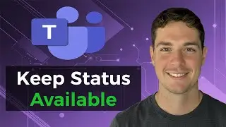 How to Keep Microsoft Teams Status to Always Available [2025 Tutorial]