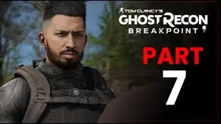 Ghost recon Breakpoint part 6 || GHOST RECON BREAKPOINT Walkthrough Gameplay Part 7