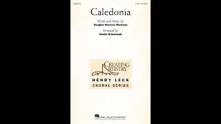 Caledonia (2-Part Choir) - Arranged by Daniel Brinsmead