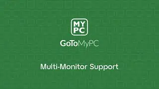 GoToMyPC - Multi Monitor Support