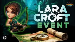 Lara Croft Returns! Mystery of Dominion Event Guide | Hero Wars Alliance