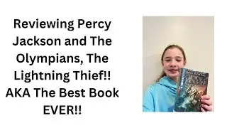 Reviewing Percy Jackson and The Olympians, The Lightning Thief