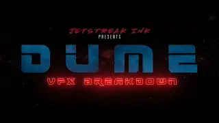 DUME VFX Breakdown