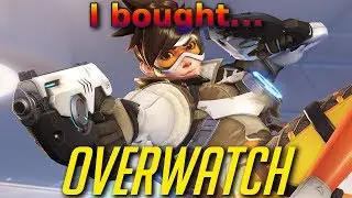 I bought Overwatch.