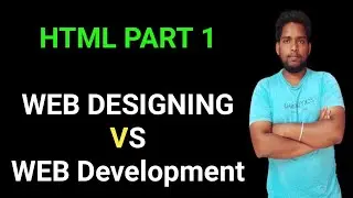 Html part 1 telugu || web designing vs web developer || with example in telugu