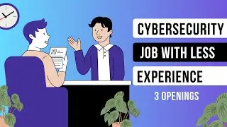 Cybersecurity job with less experience | job vacancy 2024 | Cybersecurity job for freshers